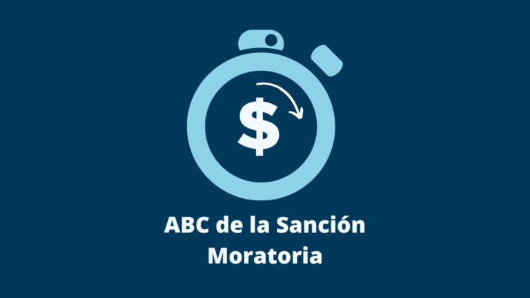 LO QUE DEBES SABER DE LA SANCIÓN MORATORIA Art. 65 C.S. del T.